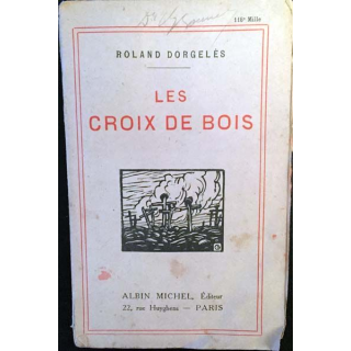 1. Les croix de bois de Roland Dorgelès aux éditions Albin Michel