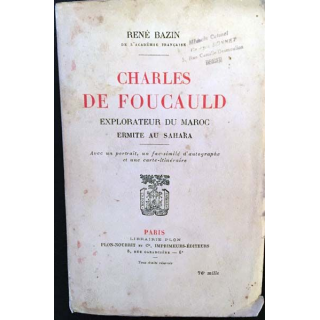 1. Charles De Foucauld de René Bazin aux éditions librairie Plon 1921