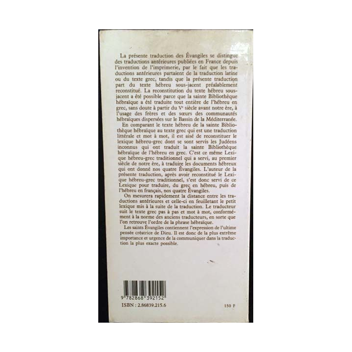 1. Les Evangiles de Jean Matthieu Marc Luc aux éditions O.E.I.L. 1991
