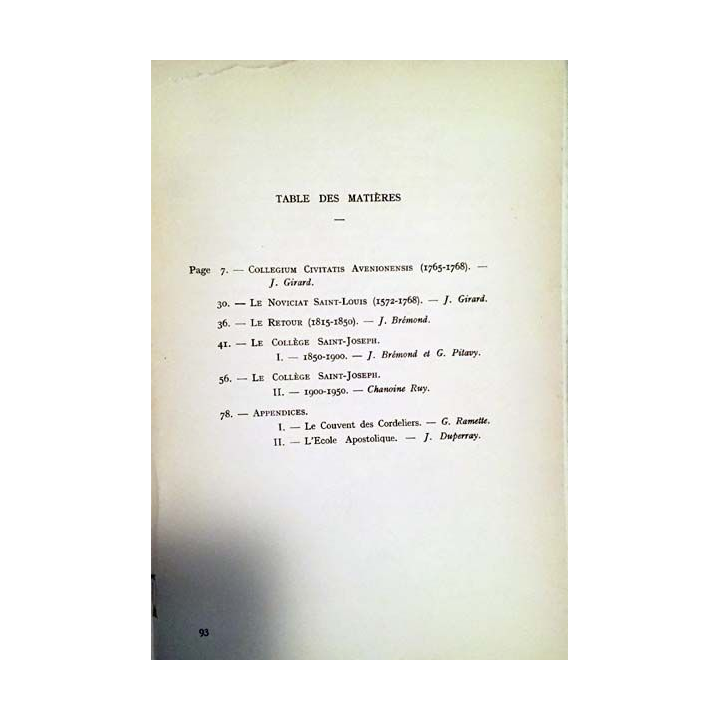 1. Le collège des Jésuites à Avignon 1565-1950 aux éditions centenaire du collège Saint Joseph