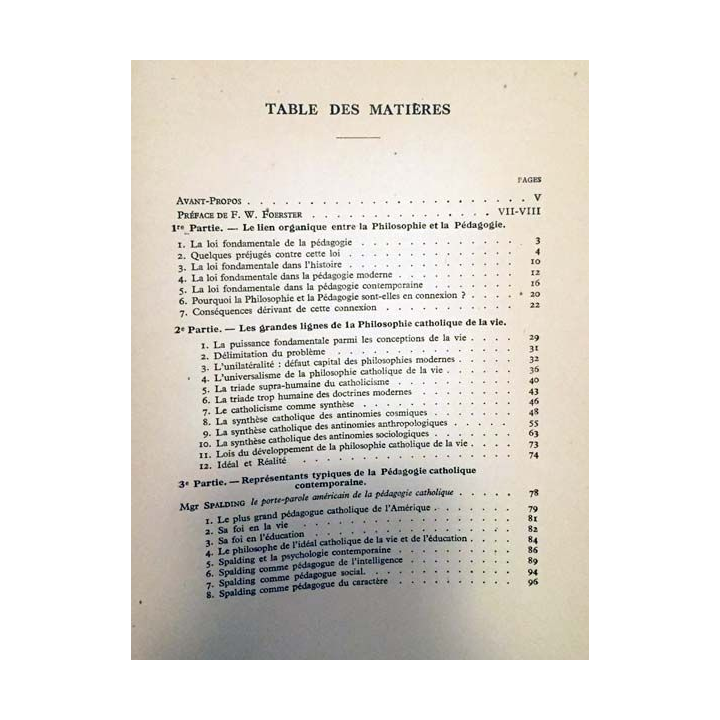 1. Le Catholicisme ses pédagogues sa pédagogie de Fr. De Hovre aux éditions librairie Albert Dewit 1930