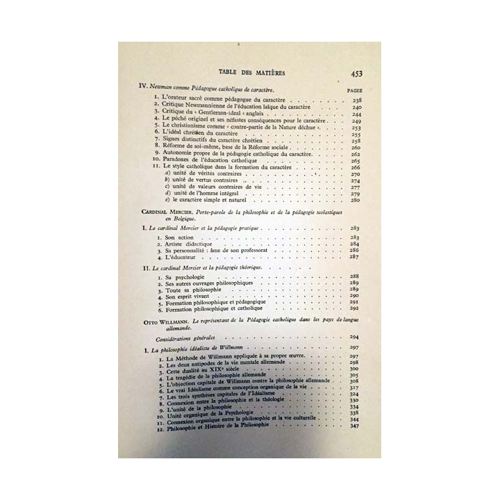1. Le Catholicisme ses pédagogues sa pédagogie de Fr. De Hovre aux éditions librairie Albert Dewit 1930