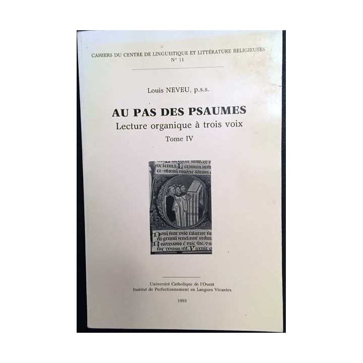 1. Au pas des Psaumes - Lecture organique à trois voix IV de Louis Neveu
