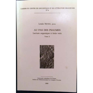 1. Au pas des Psaumes - Lecture organique à trois voix 2 de Louis Neveu