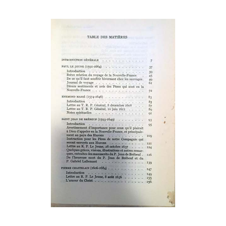 1. Jésuites de la Nouvelle-France texte choisis et présentés par F.Roustang aux éditions Desclée de Brouwer