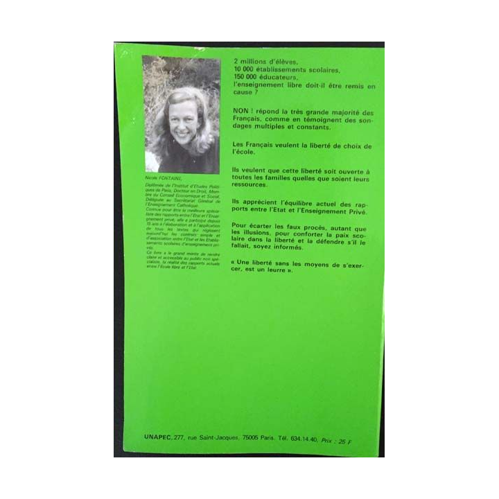 1. L'école libre et l'état de Nicole Fontaine aux éditions Unapec 1982