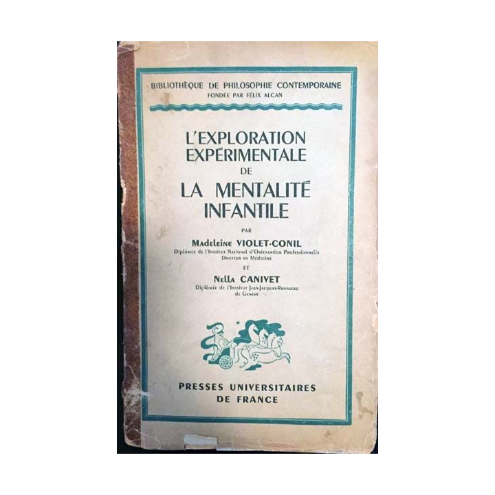 1. L'exploration expérimentale de la mentalité infantile de Madelaine Violet-Conil et Nella Canivet