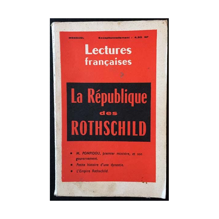1. Lectures françaises - La République des Rothschild de Avril - Mai 1962