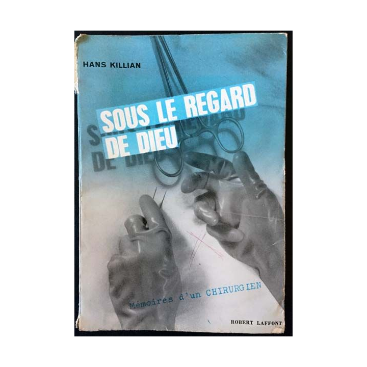 1. Sous le regard de Dieu de Hans Killian aux éditions Robert Laffont