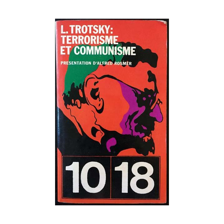 1. Terrorisme et communisme de L. Trotsky aux éditions union générale