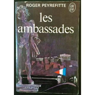 1. Les ambassades de Roger Peyrefitte aux éditions Flammarion (J'ai lu)