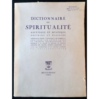 1. Dictionnaire de spiritualité - Ascétique et mystique doctrine et histoire aux éditions Beauchesne