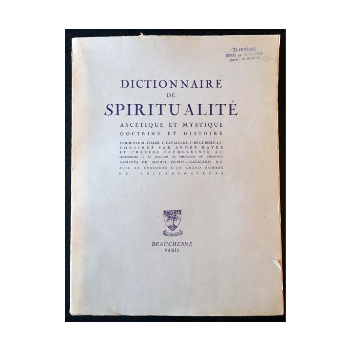1. Dictionnaire de spiritualité - Ascétique et mystique doctrine et histoire aux éditions Beauchesne