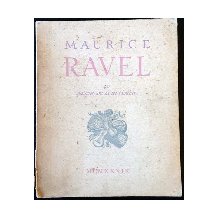 1. Maurice Ravel aux éditions du Tambourinaire 1939