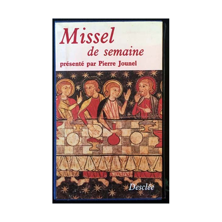 1. Missel de la semaine présenté par Pierre Jounel aux éditions Desclée