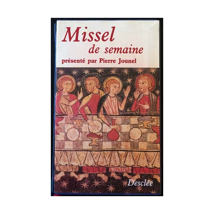 1. Missel de la semaine présenté par Pierre Jounel aux éditions Desclée