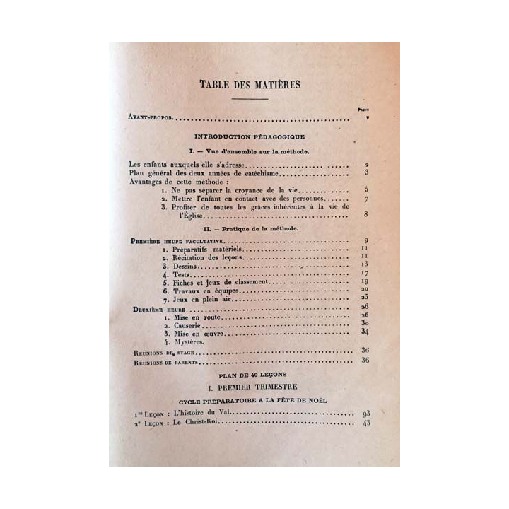 1. La Vie et la Joie au Catéchisme de F.Derkenne aux éditions J. De Gigord 1949