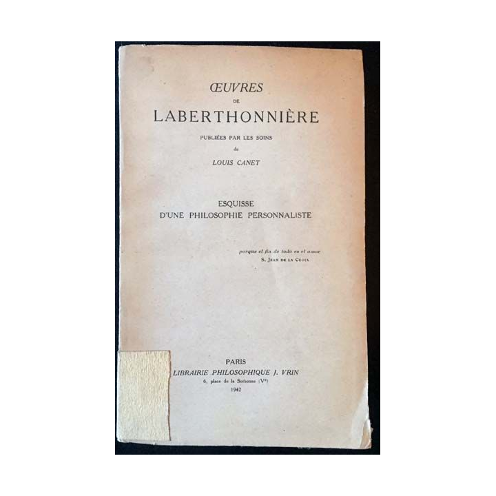 1. Oeuvre de Laberthonnière - Esquisse d'une philosophie personnaliste de Louis Canet aux éditions J.Vrin