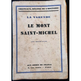 1. Le Mont-Saint-Michel de Jean de la Varende aux éditions Aux armes de France