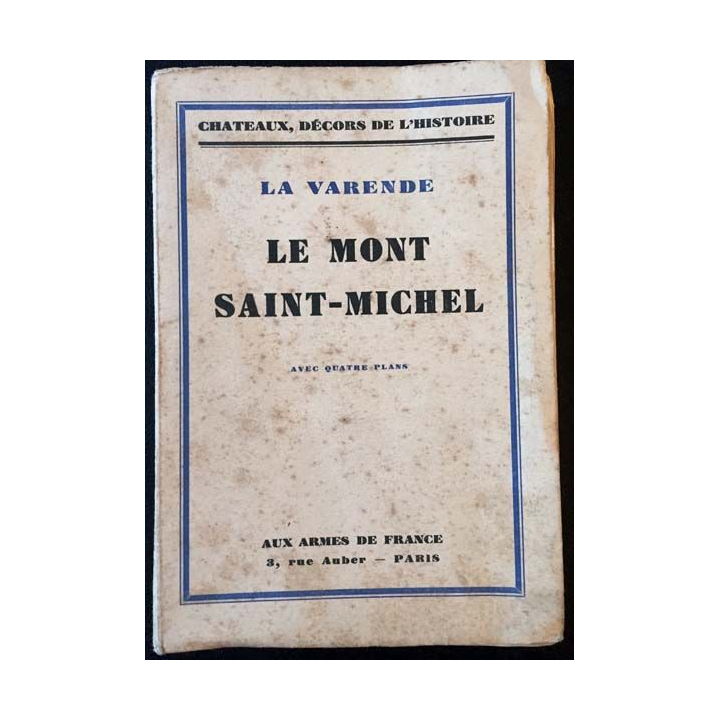 1. Le Mont-Saint-Michel de Jean de la Varende aux éditions Aux armes de France