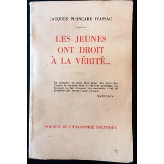 1. Les jeunes ont droit à la vérité... de Jacques Ploncard D'Assac aux éditions La voix de l'Occident