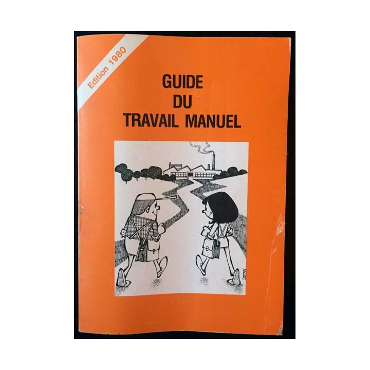 1. Guide du travail manuel édition 1980