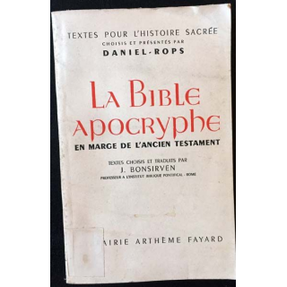 1. La bible apocryphe en marge de l'ancien testament de J. Bonsirven aux éditions Arthème Fayard