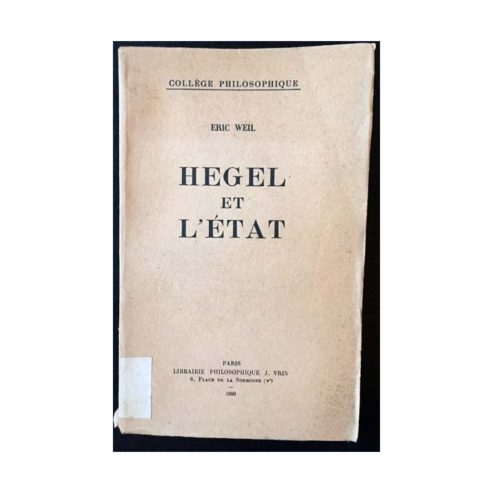 1. Hegel et l'état de Éric Weil aux éditions J. Vrin