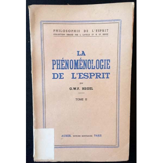 1. La phénoménologie de l'esprit Tome II de F.G.W Hegel aux éditions Aubier Montaigne