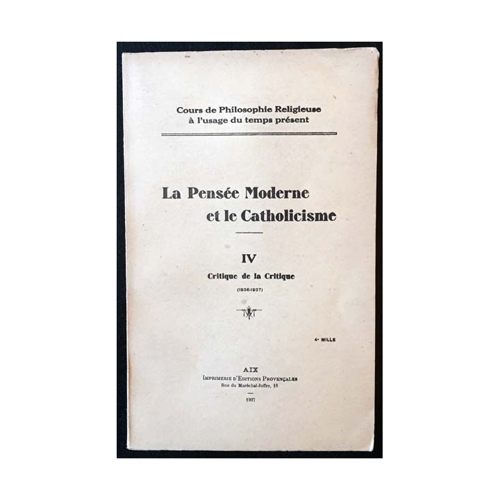 1. La pensée moderne et le catholicisme IV Critique de la critique aux éditions Provencale 1937