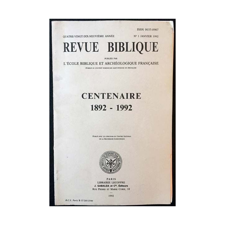 1. Revue biblique - centenaire 1892-1992 aux éditions J. Gabalda