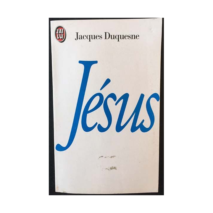 1. Jésus de Jacques Duquesne aux éditions J'ai lu