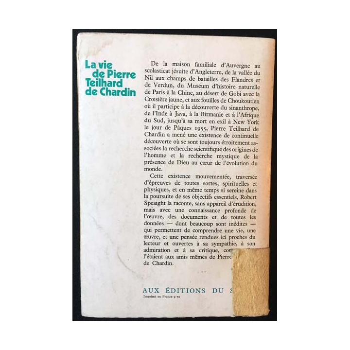 1. La vie de Pierre Teilhard de Chardin de Robert Speaight aux éditions du Seuil