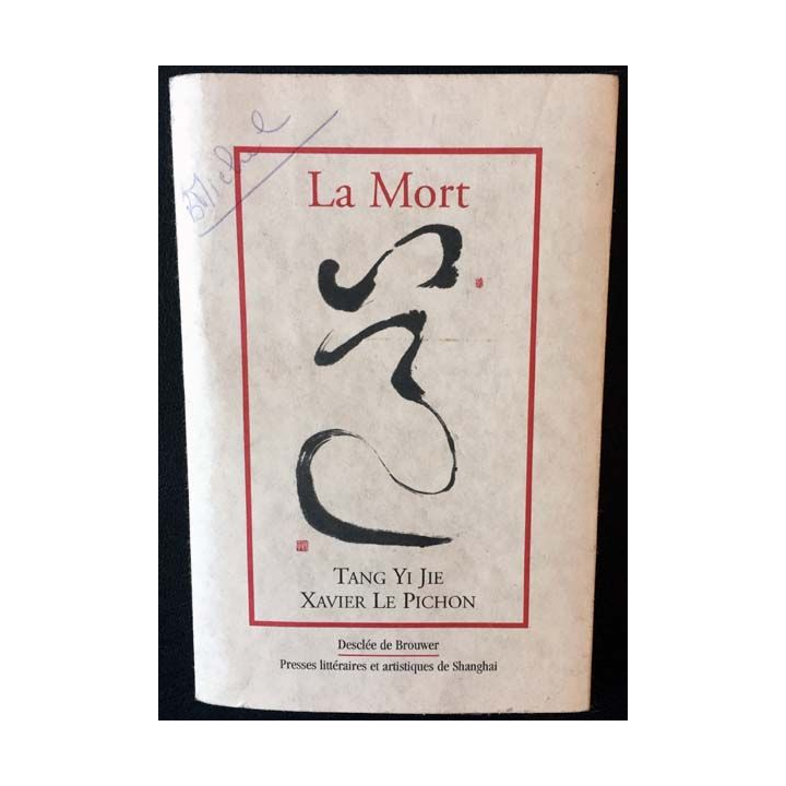 1. La mort de Tang Yijie Xavier Le Pichon aux éditions Desclée de Brouwer