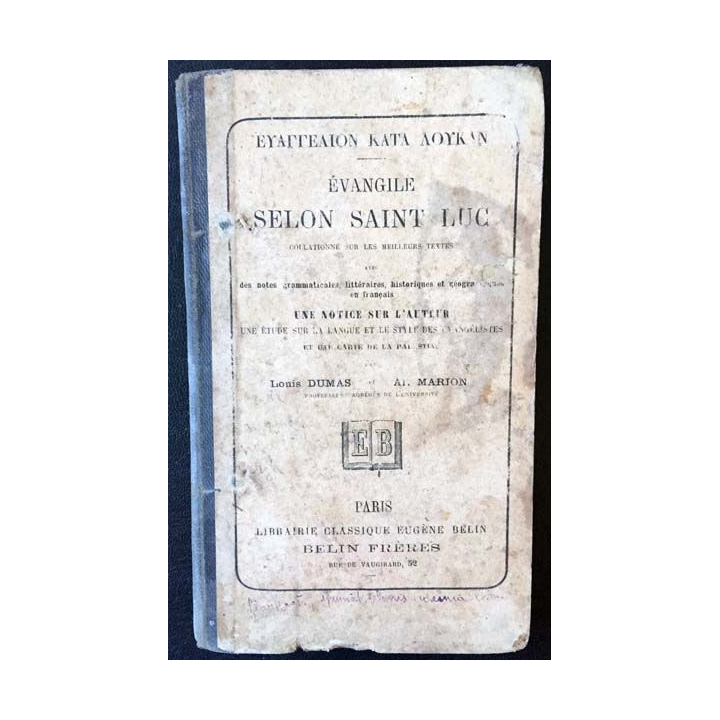 1. Évangile selon Saint Luc de Mm. Louis Dumas et Al. Marion aux éditions Belin