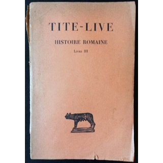1. Tite-live histoire romaine - Tome III de Jean Bayet aux éditions Les belles lettres