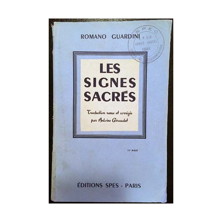 1. Les signes sacrés de Romano Guardini aux éditions Spes - Paris 1938