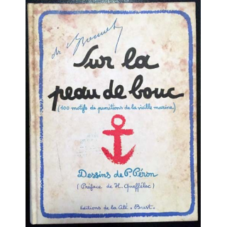 1. Sur la peau de bouc (100 motifs de punitions de la vieille marine) aux éditions de la Cité Brest