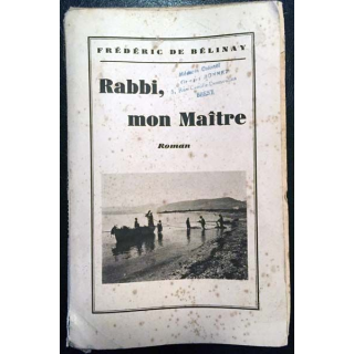 1. Rabbi, mon maître de Frédéric De Bélinay aux éditions Gabriel Beauchesne 1933