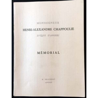 1. Monseigneur Henri-Alexandre Chappoulie Mémorial aux éditions H. Siraudeau
