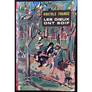 1. Les dieux ont soif de Anatole France aux éditions Calmann-Lévy