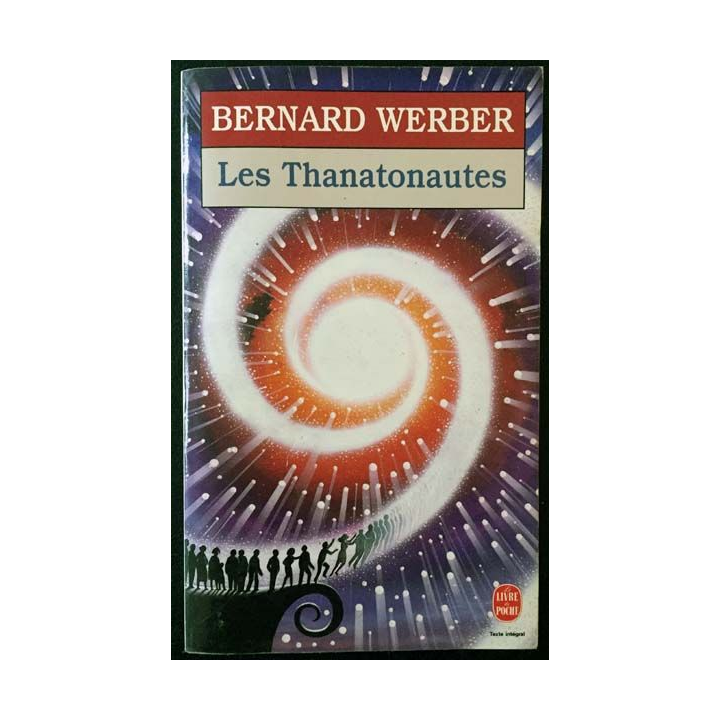1. Les thanatonautes de Bernard Werber aux éditions Albin Michel