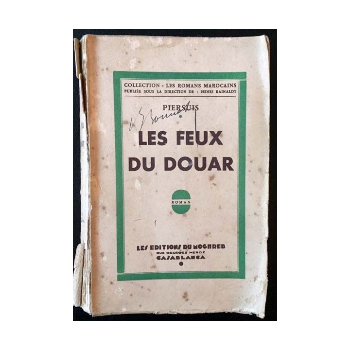 1. Les feux du Douar de Piersuis aux éditions du Moghreb 1937