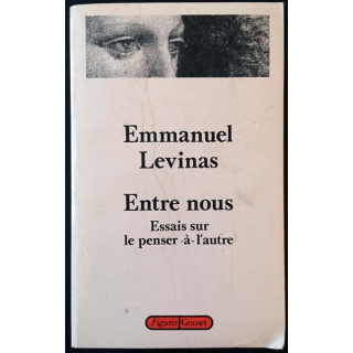 1. Entre nous essais sur le penser-à-l'autre de Emmanuel Levinas aux éditions Bernard Grasset