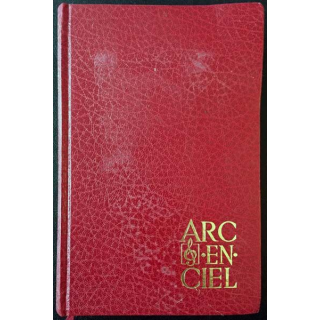 1. Arc-en-ciel un recueil de chants au service de toutes les églises aux éditions Réveil publications