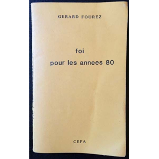 1. Foi pour les années 80 de Gérard Fourez aux éditions Cefa