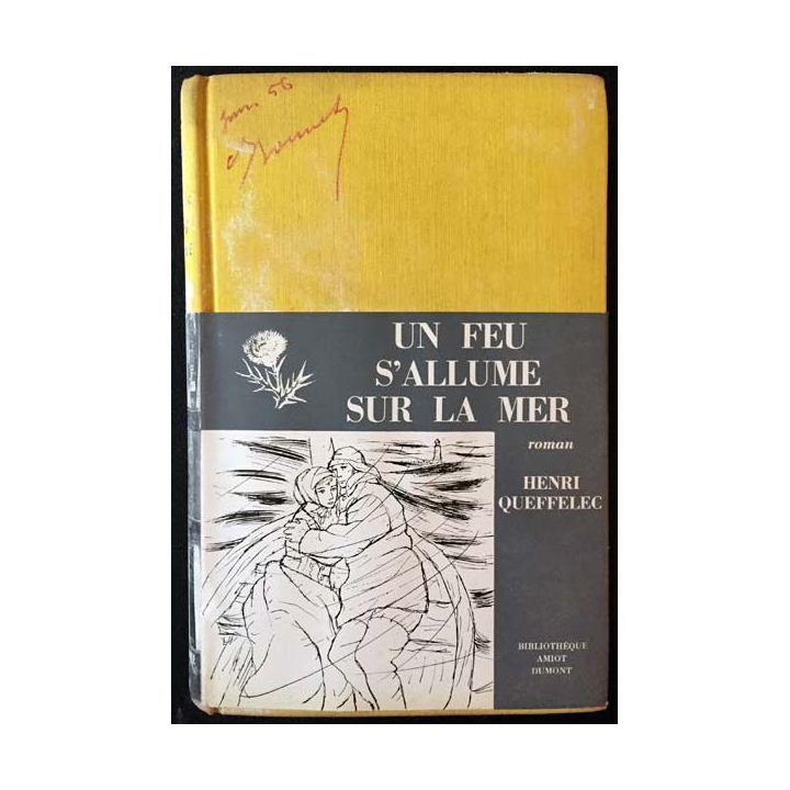 1. Un feu s'allume sur la mer de Henri Queffélec aux éditions bibliothèque Amiot Dumont