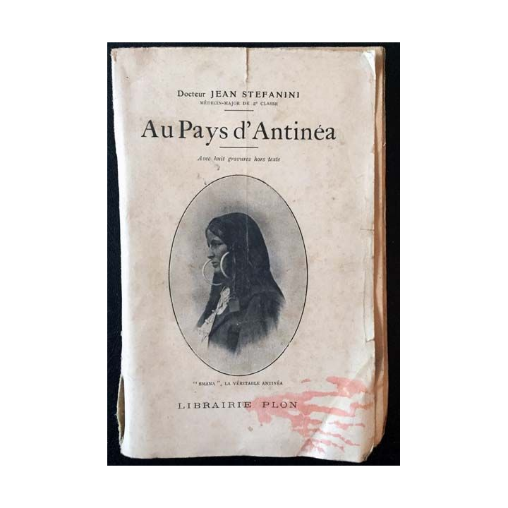 1. Au pays d'Antinéa de Jean Stefanini aux éditions librairie Plon 1926