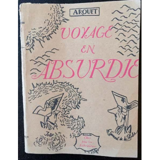 1. Voyage en absurdie de Arouet aux éditions du Soleil 1946