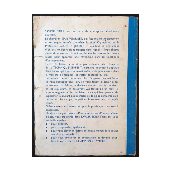 1. Savoir skier de G.Joubert et J.Vuarnet aux éditions Arthaud 1963